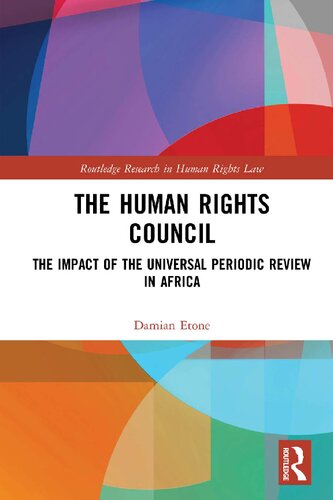 The Human Rights Council The Impact Of The Universal Periodic Review In Africa Damian Etone