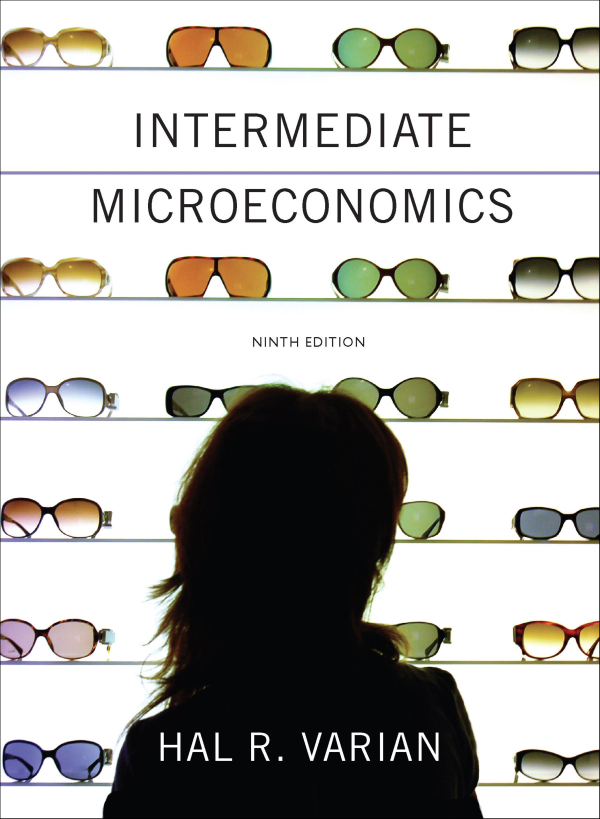 Intermediate Microeconomics A Modern Approach 9th Edition Hal R Varian