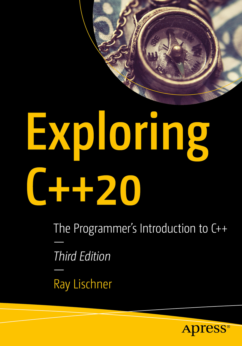 Exploring C20 The Programmers Introduction To C 3rd Edition Ray Lischner