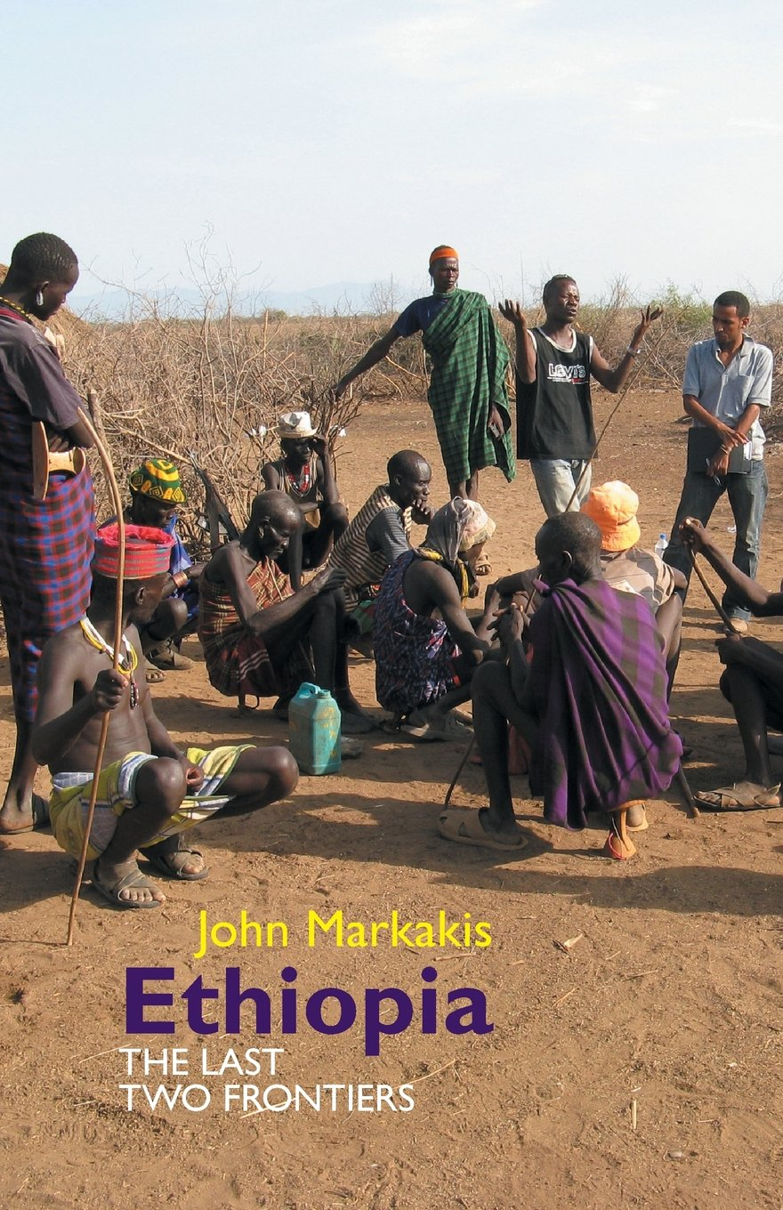 Ethiopia The Last Two Frontiers Markakis John