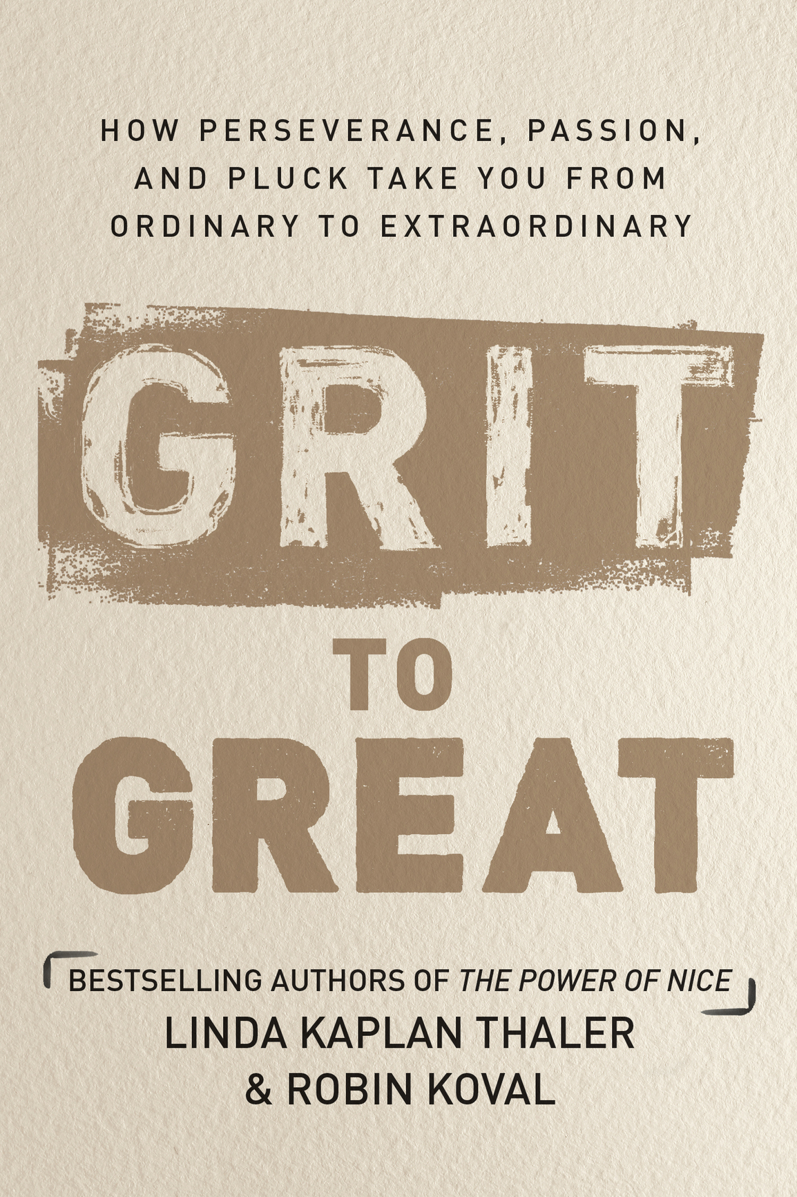 Grit To Great Linda Kaplan Thaler Kaplan Thaler Linda