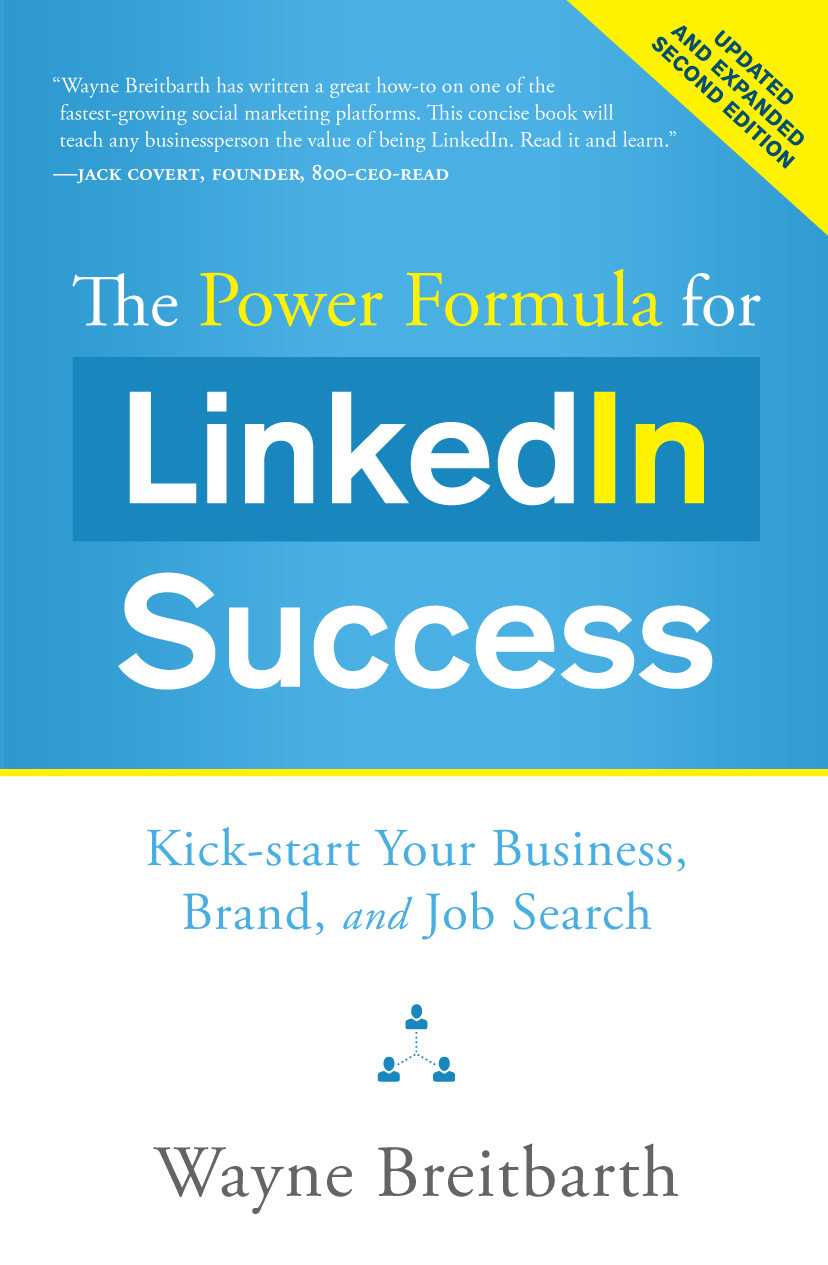 Power Formula For Linkedin Success Wayne Breitbarth