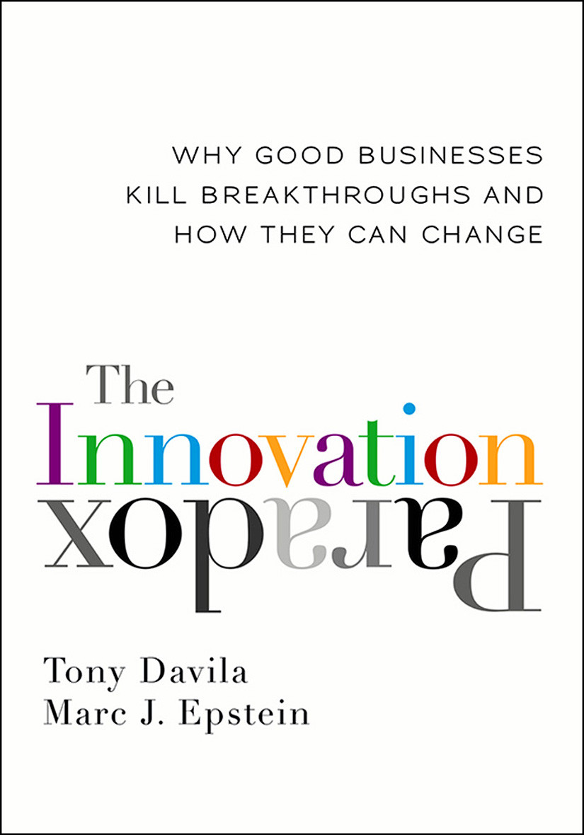 The Innovation Paradox Tony Davila