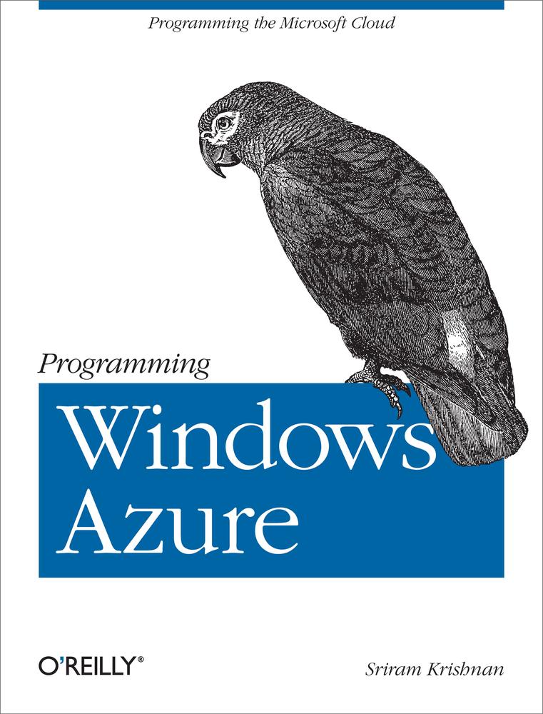 Programming Windows Azure Sriram Krishnan Krishnan Sriram