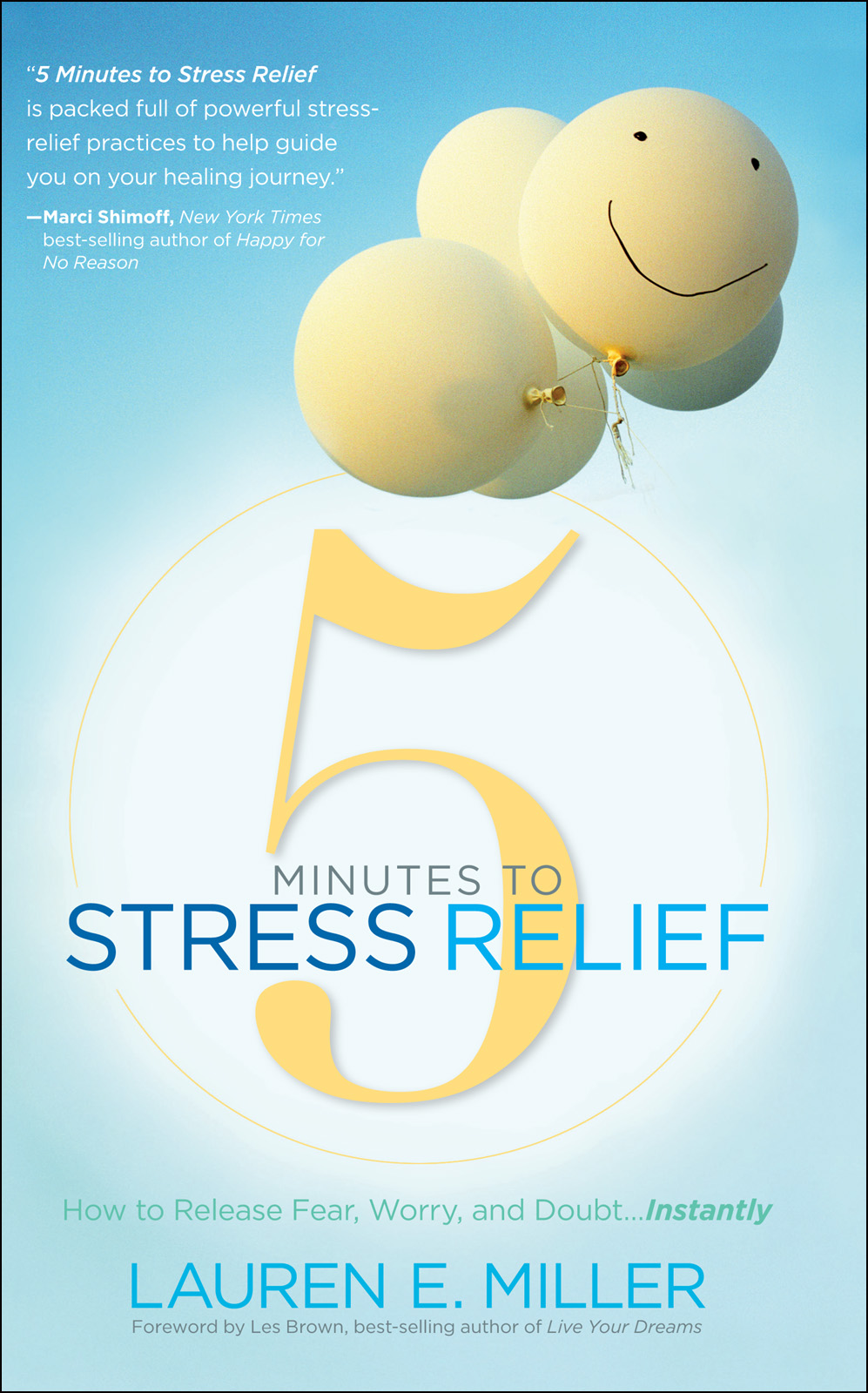 5 Minutes To Stress Relief Lauren E Miller