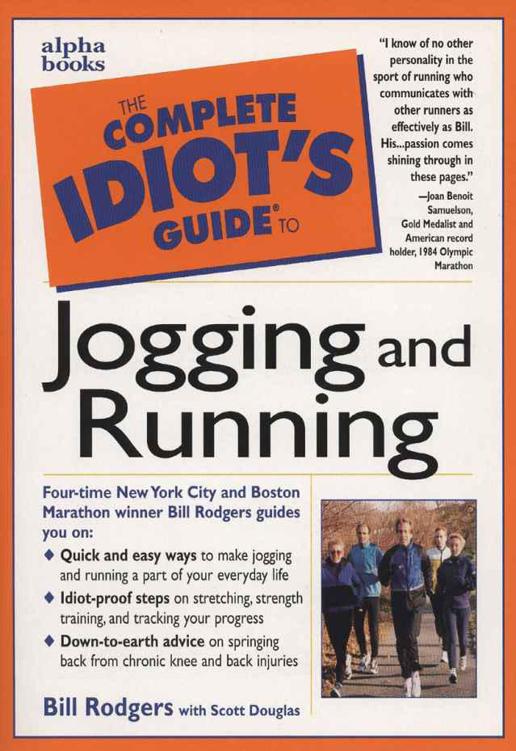 The Complete Idiots Guide To Jogging And Running Bill Rodgers Rodgers
