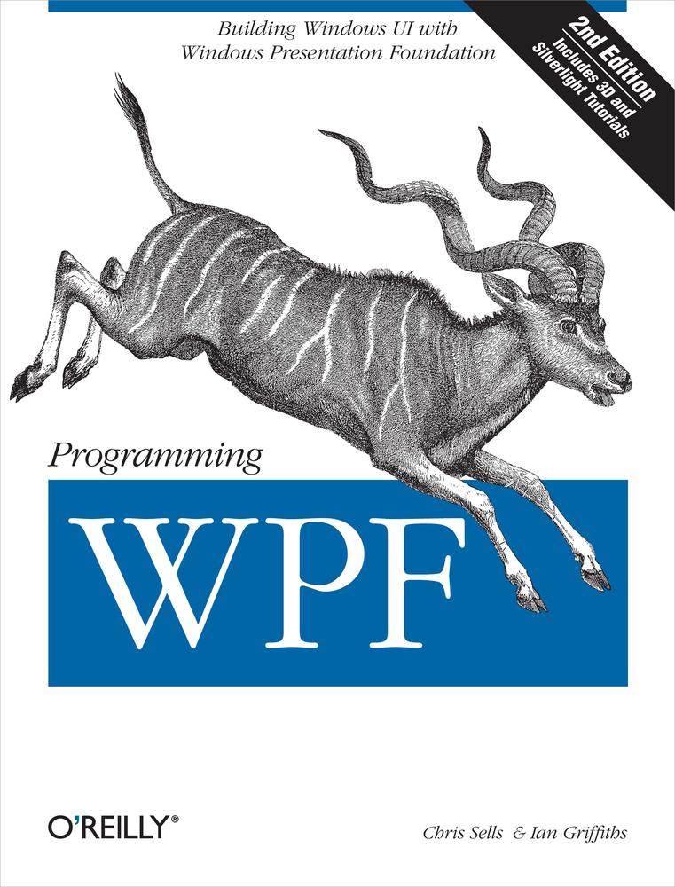 Programming Wpf Chris Sells Ian Griffiths Chris Sells