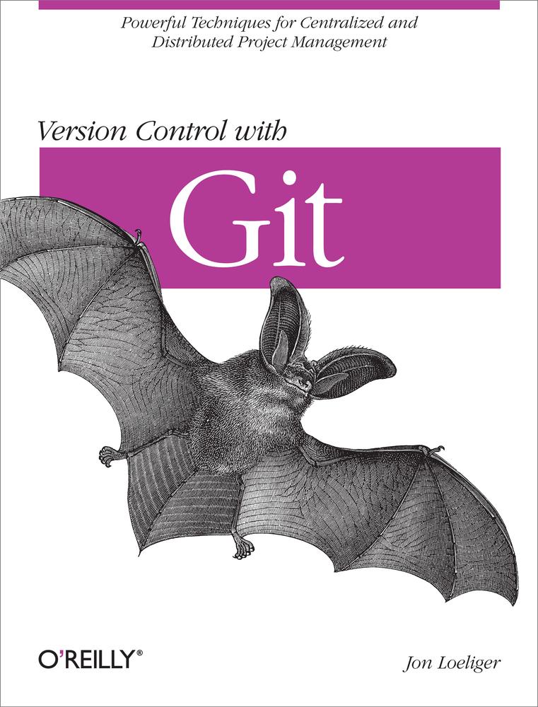 Version Control With Git Jon Loeliger Jon Loeliger