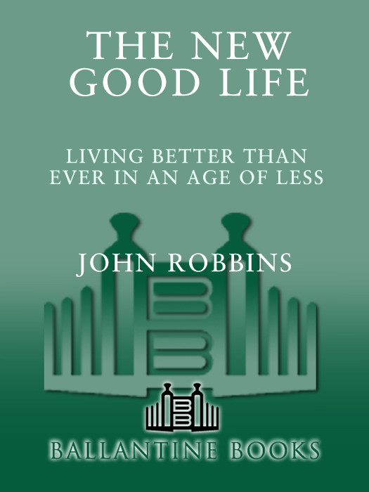 The New Good Life John Robbins Robbins John
