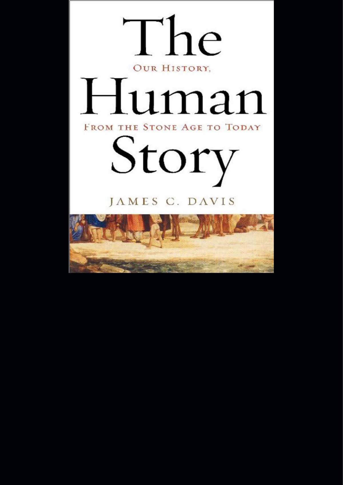 The Human Story James C Davis James C Davis