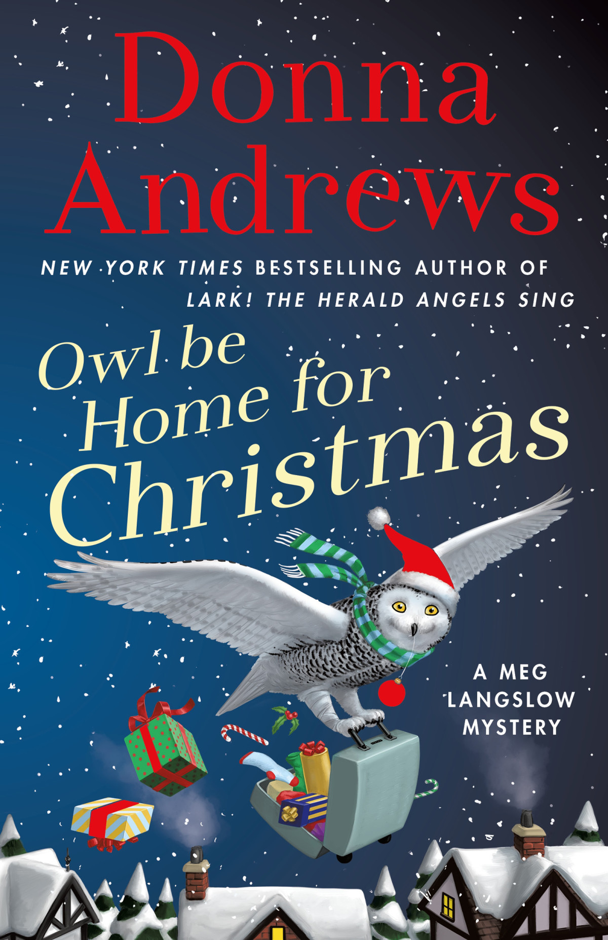 Owl Be Home For Christmas A Meg Langslow Mystery 26 Donna Andrews