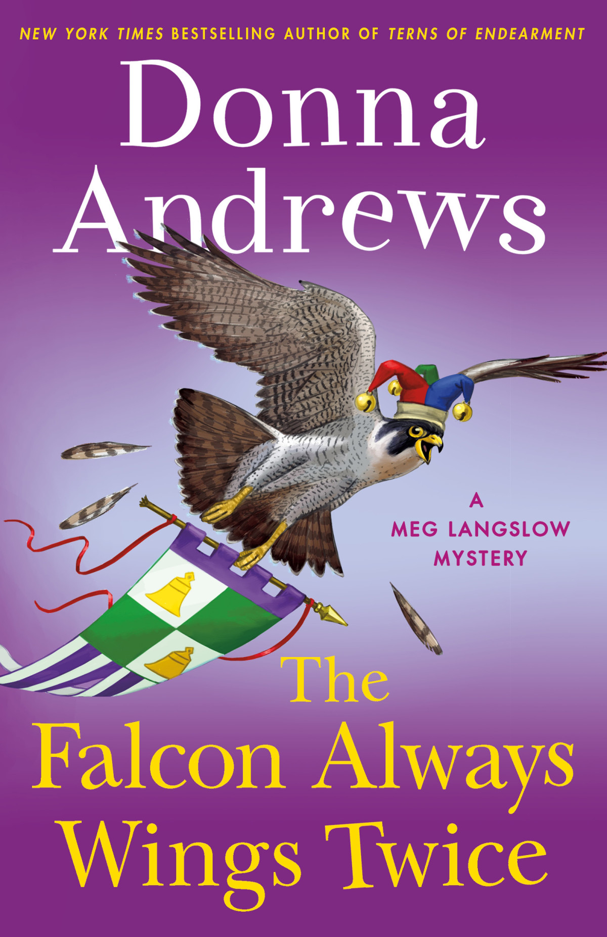 The Falcon Always Wings Twice A Meg Langslow Mystery 27 Donna Andrews