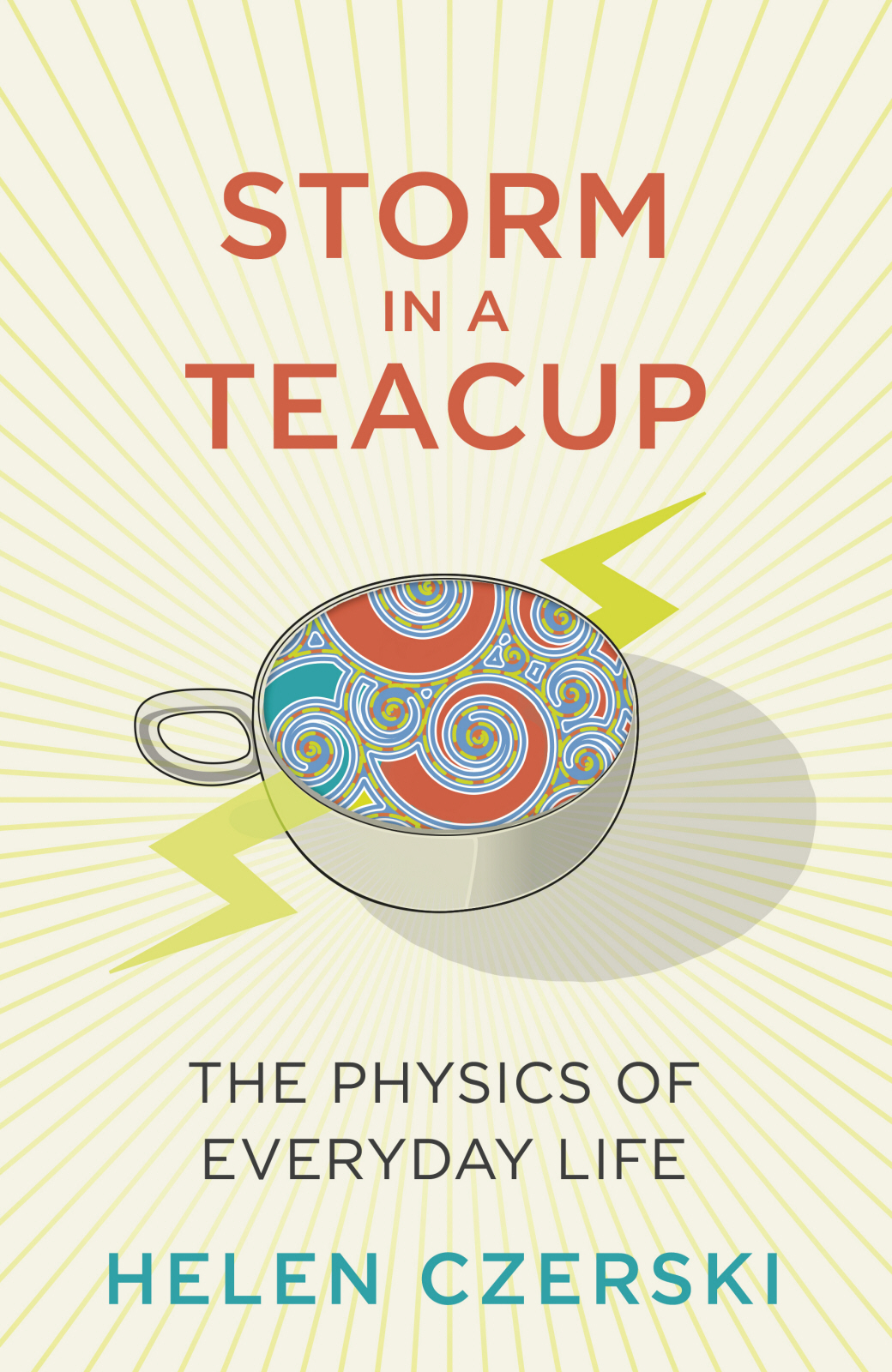 The Storm In A Teacup Helen Czerski Czerski Helen