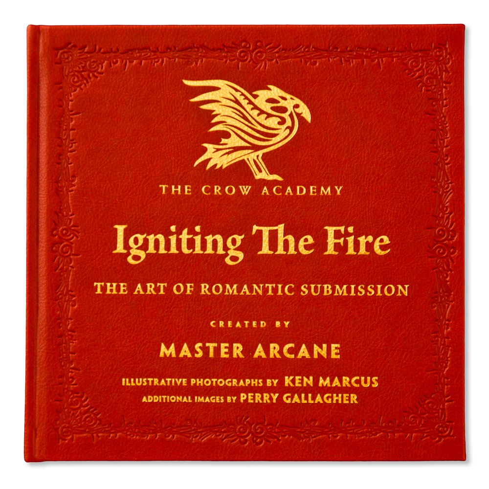 Igniting The Fire The Art Of Romantic Submission Master Arcane