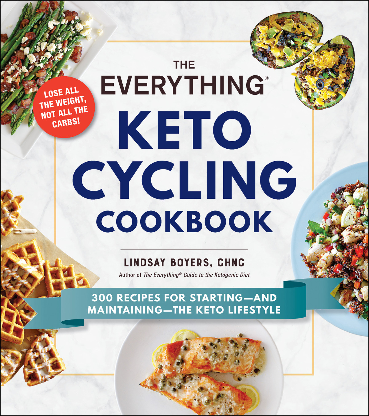 The Everything Keto Cycling Cookbook Lindsay Boyers