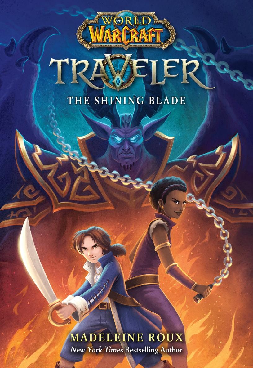 The Shining Blade World Of Warcraft Traveler 3 Madeleine Roux