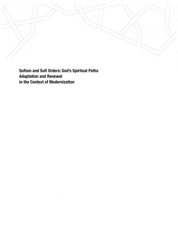 Sufism And Sufi Orders Gods Spiritual Paths Adaptation And Renewal In The Context Of Modernization Hassan Abu Hanieh