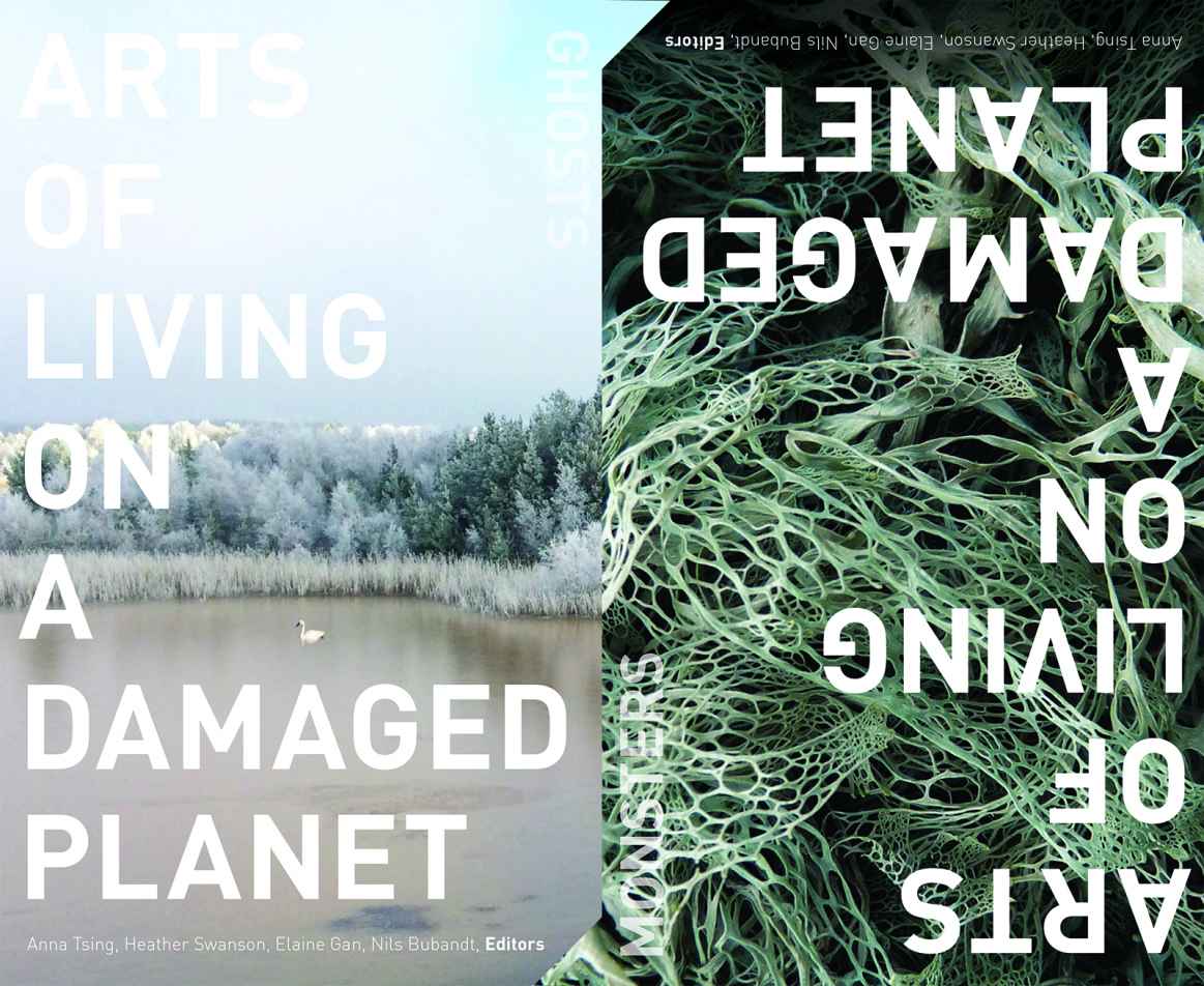 Arts Of Living On A Damaged Planet 3rd Anna Lowenhaupt Tsing