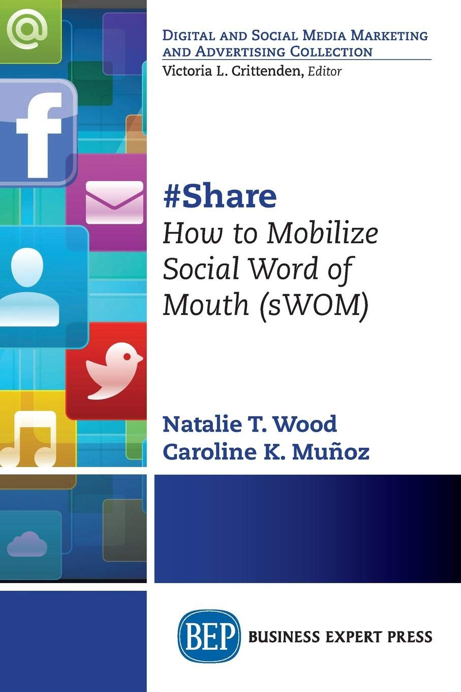Share How To Mobilize Social Word Of Mouth 1st Edition Caroline K Muoz