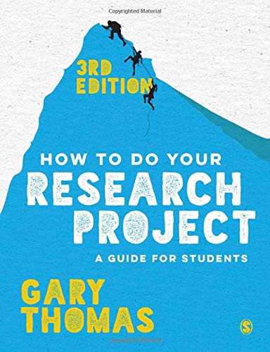 How To Do Your Research Project 3rd Edition 3rd Edition Gary Thomas