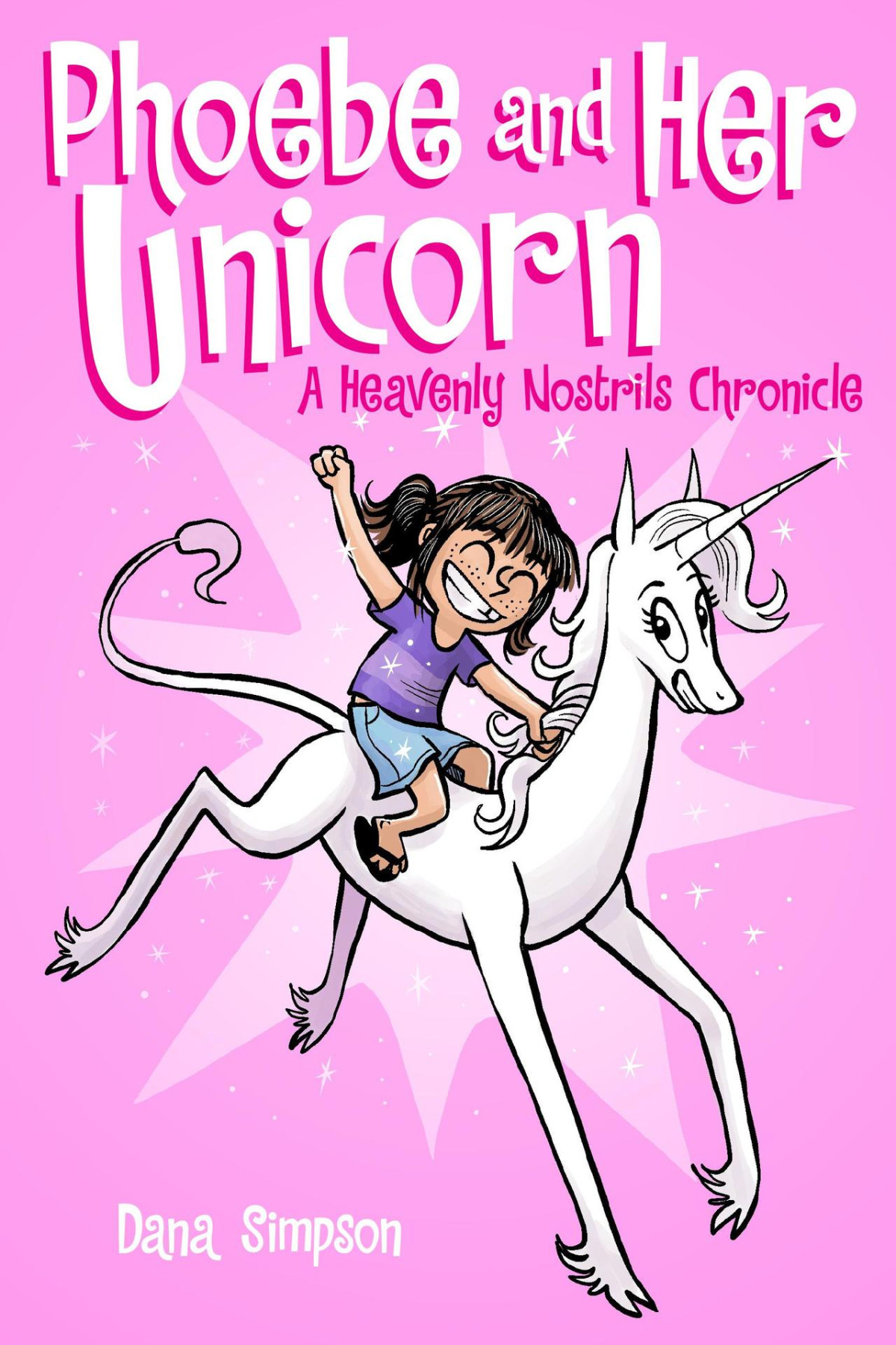 Phoebe And Her Unicorn Phoebe And Her Unicorn Series Book 1 Dana Simpson
