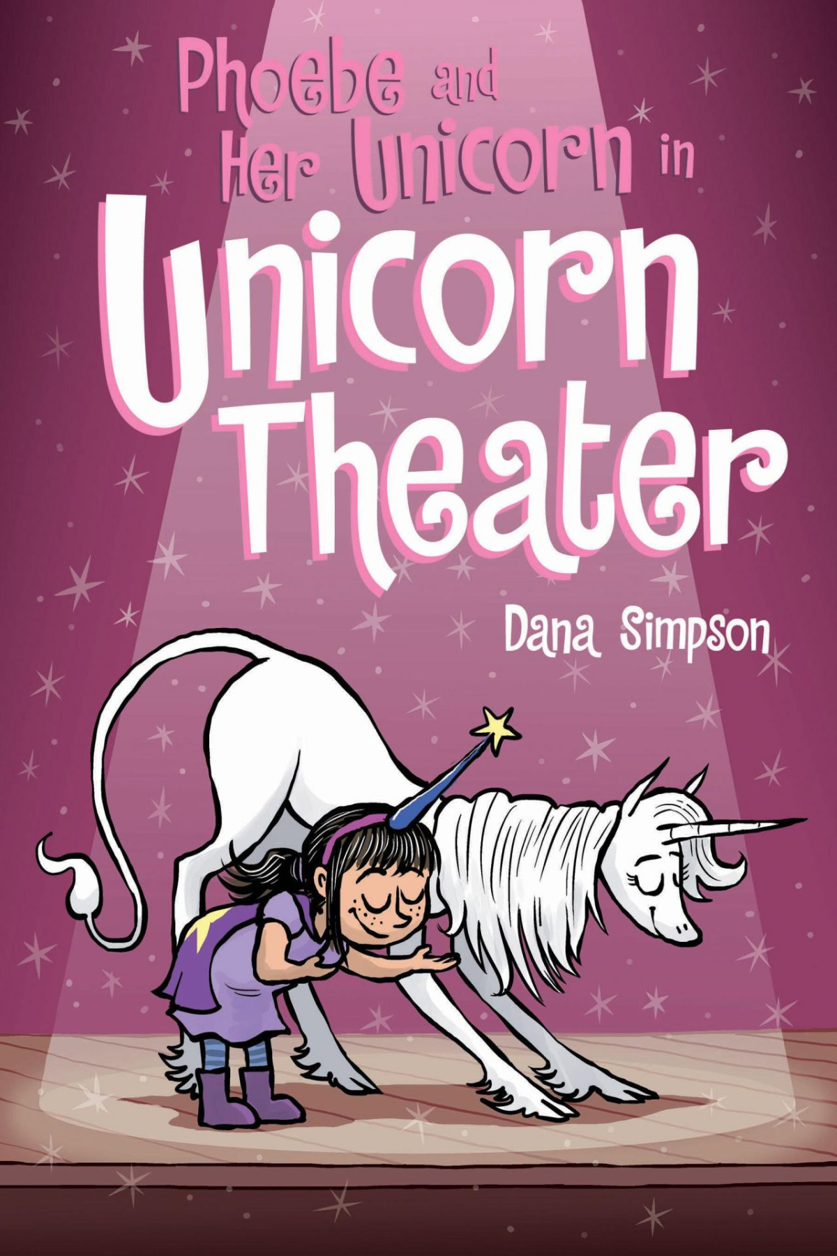 Phoebe And Her Unicorn In Unicorn Theater Phoebe And Her Unicorn Series Book 8 Dana Simpson