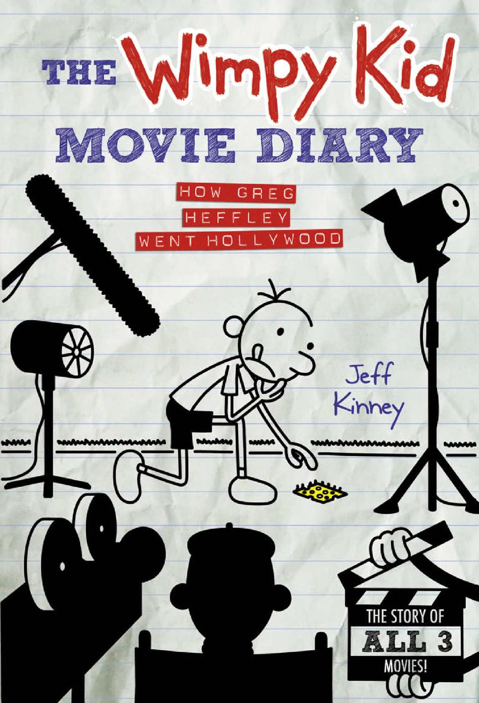 The Wimpy Kid Movie Diary Dog Days Revised And Expanded Edition Diary Of A Wimpy Kid Jeff Kinney Kinney