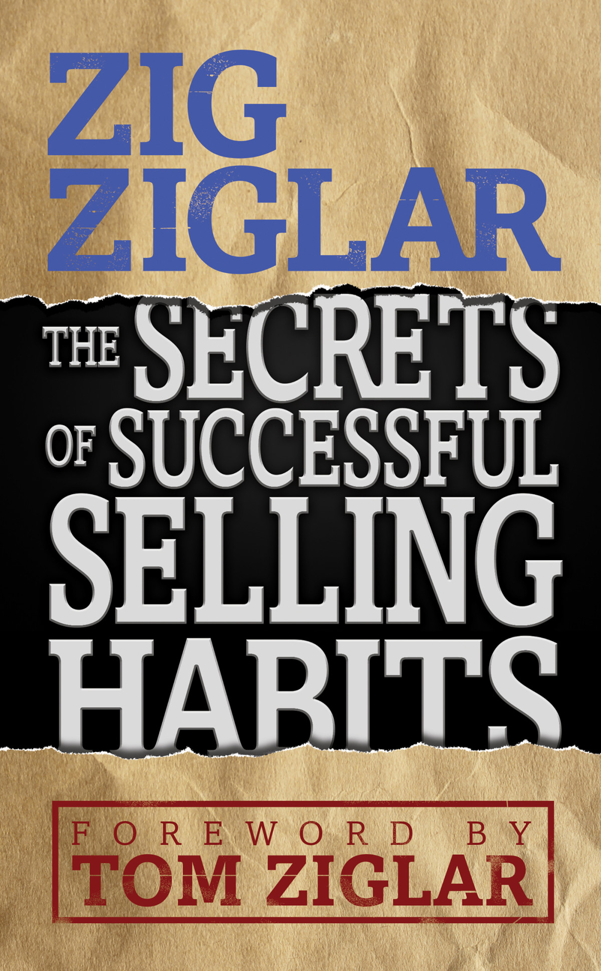 Secrets Of Successful Selling Habits Zig Ziglar