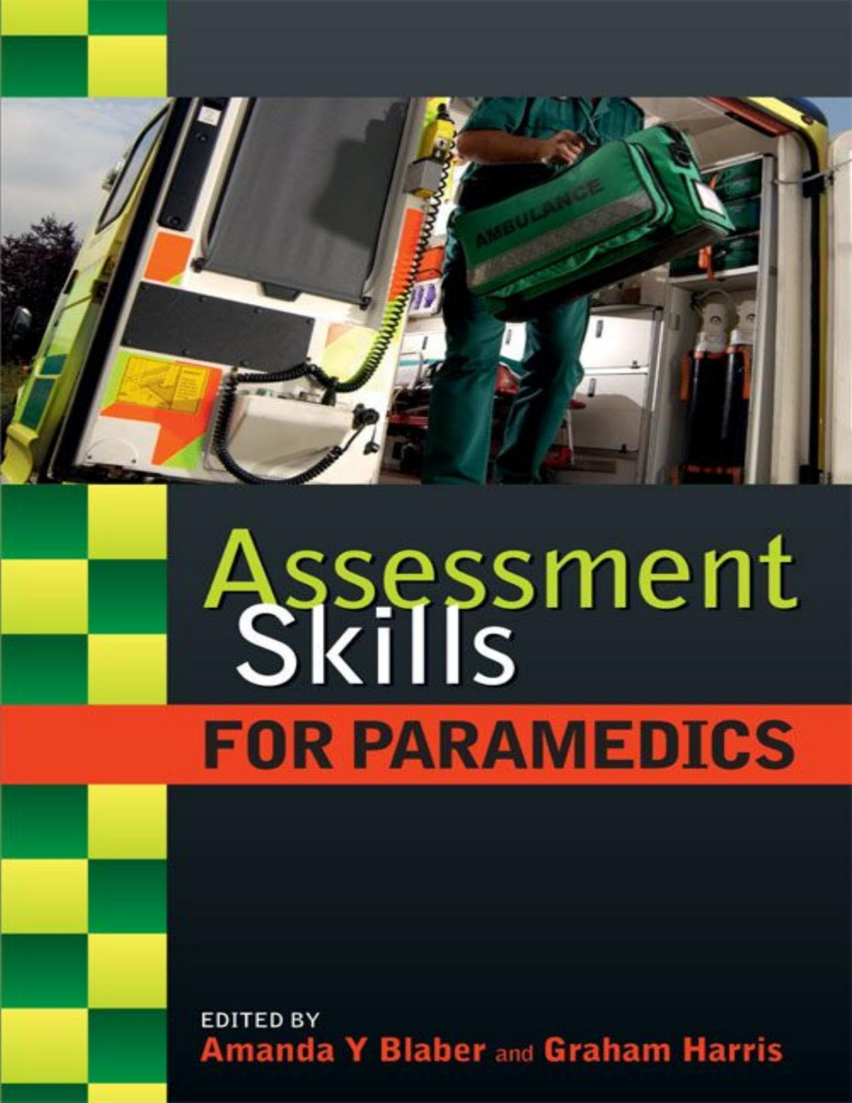 Assessment Skills For Paramedics Amanda Blaber Blaber Amanda