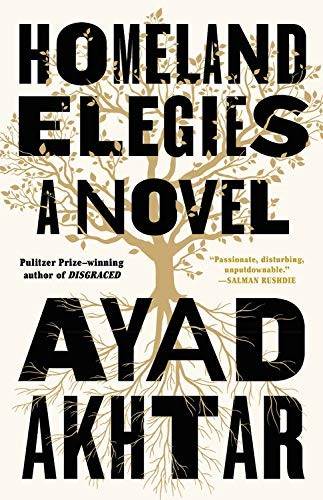 Homeland Elegies Ayad Akhtar