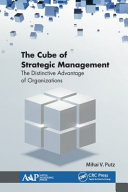 The Cube Of Strategic Management The Distinctive Advantage Of Organizations Mihai V Putz