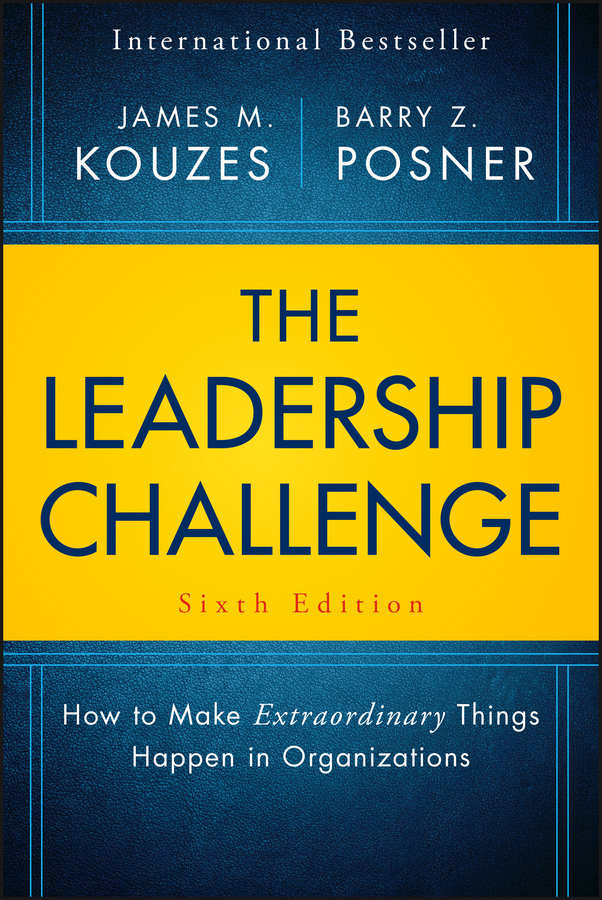 The Leadership Challenge Sixth Edition 6th Edition James M Kouzes