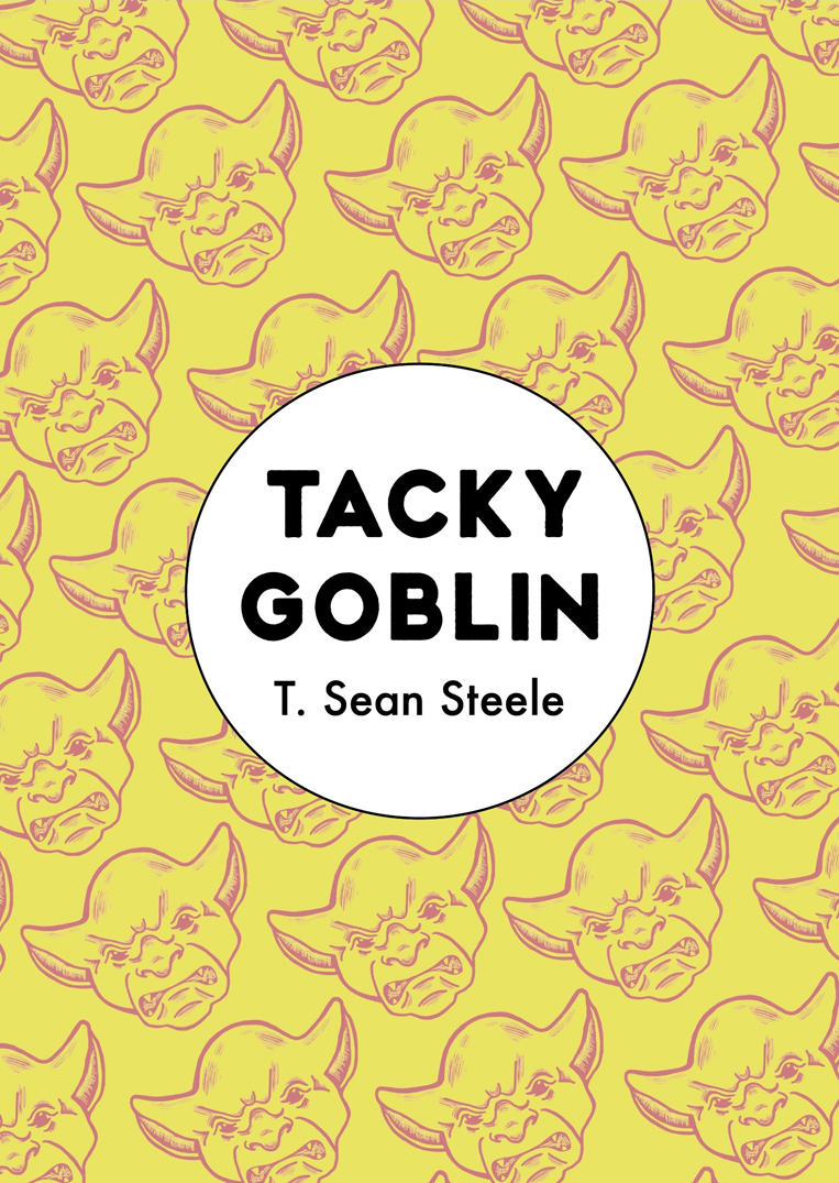 Tacky Goblin T Sean Steele
