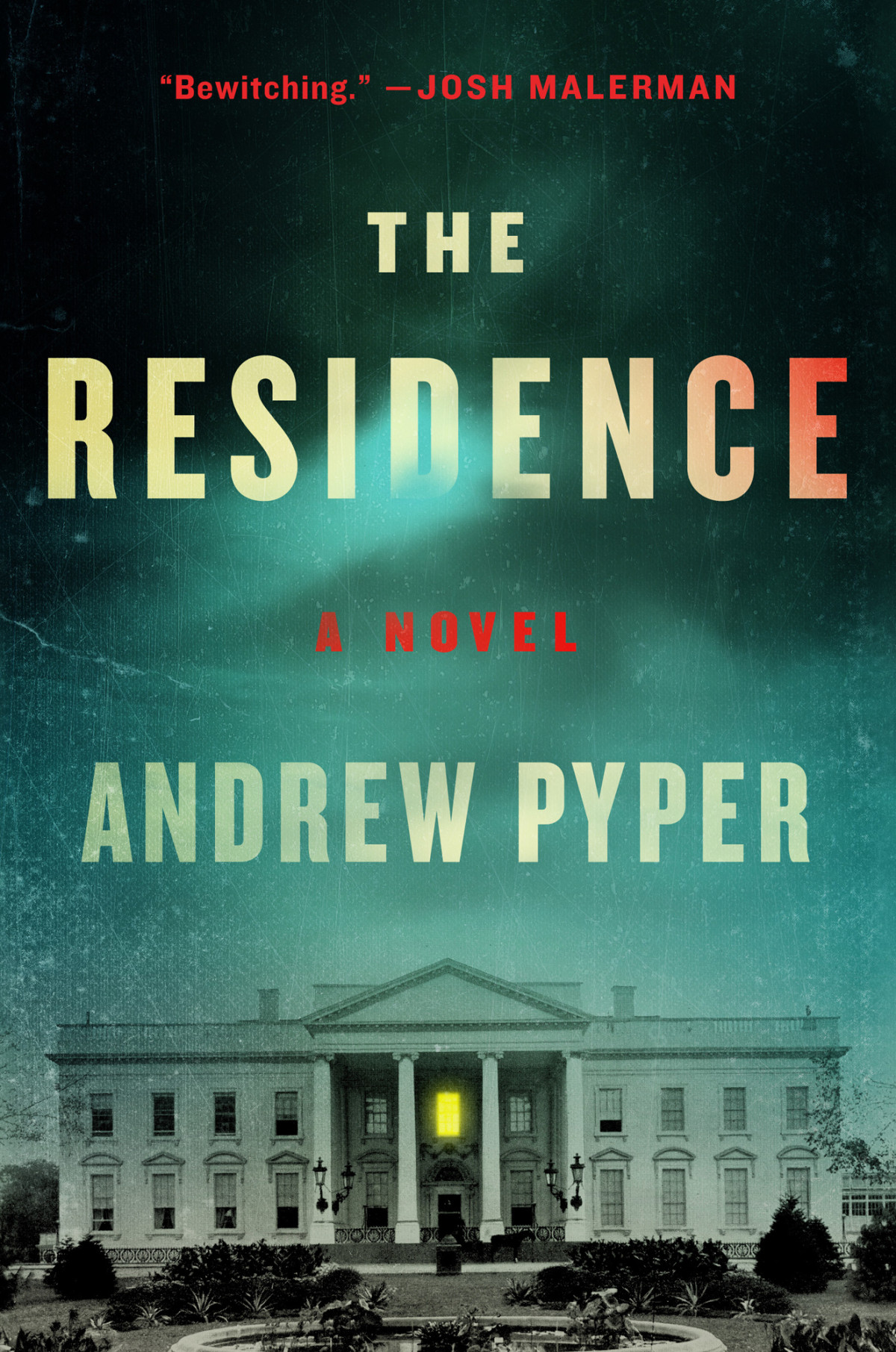 The Residence Andrew Pyper