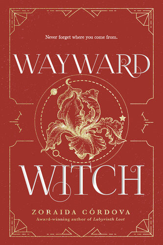 Wayward Witch Zoraida Córdova