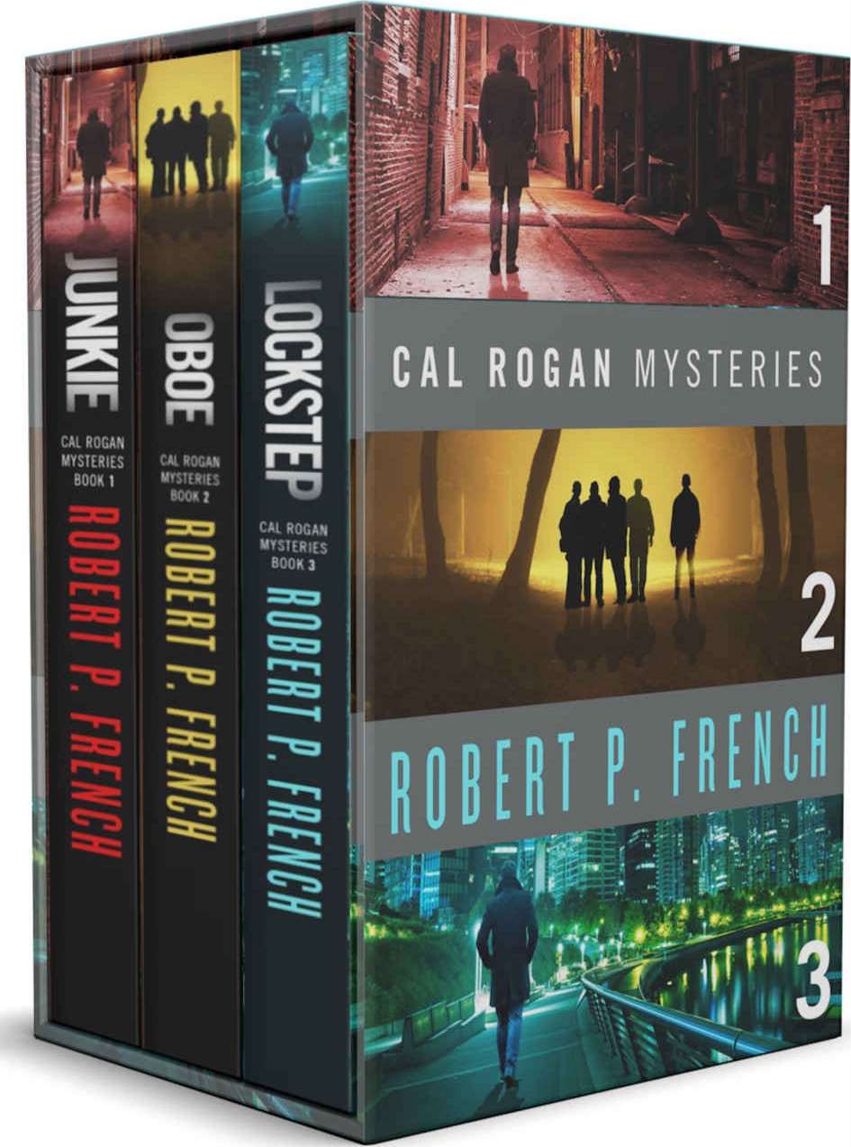 Cal Rogan Mysteries Books 1 2 3 Box Set Robert P French French