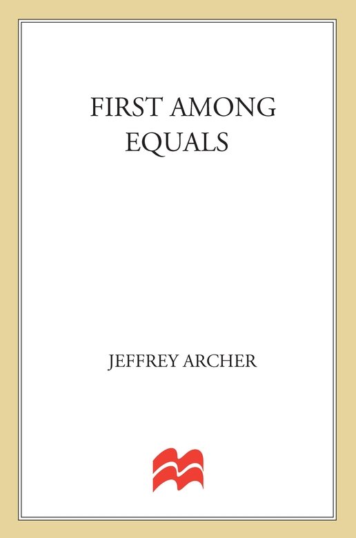 First Among Equals Jeffrey Archer Archer Jeffrey