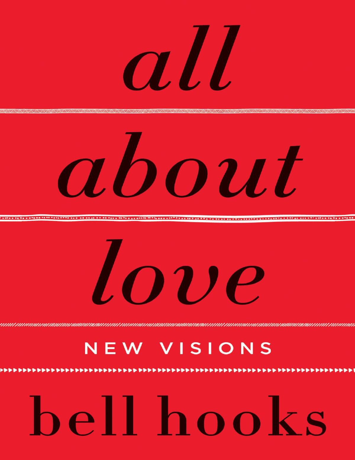 All About Love New Visions Bell Hooks