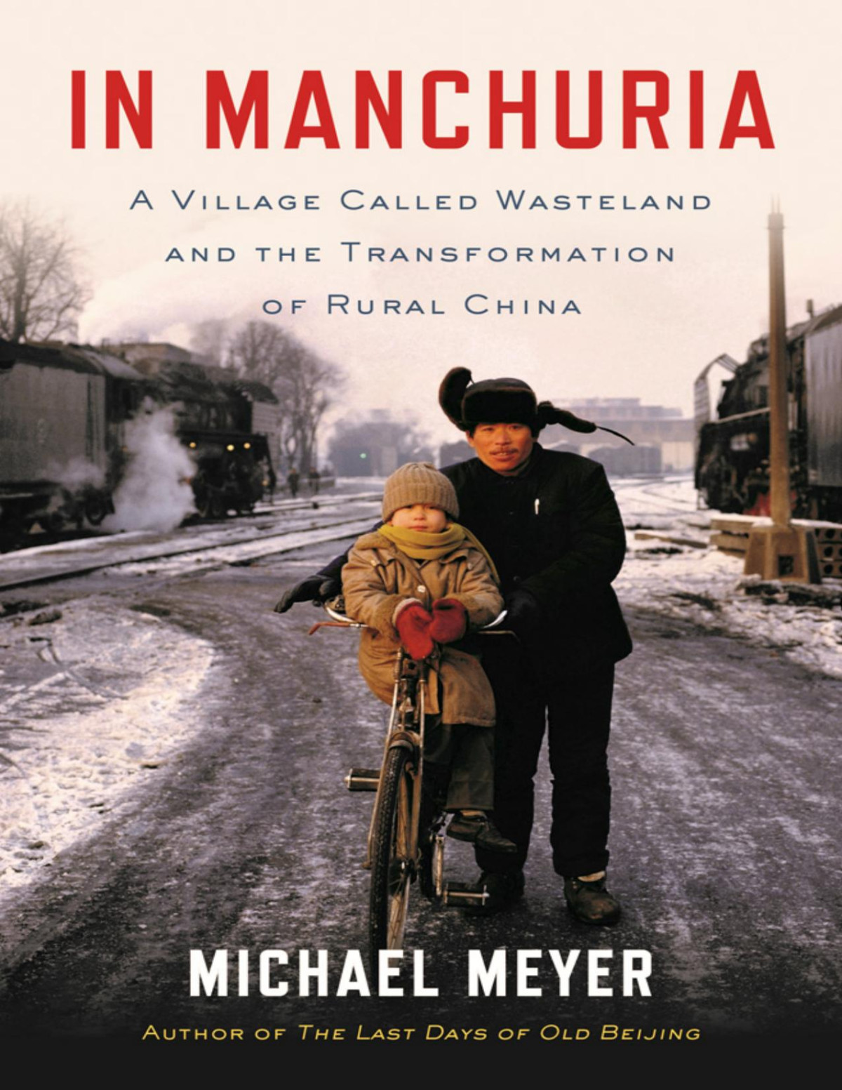 In Manchuria Michael Meyer
