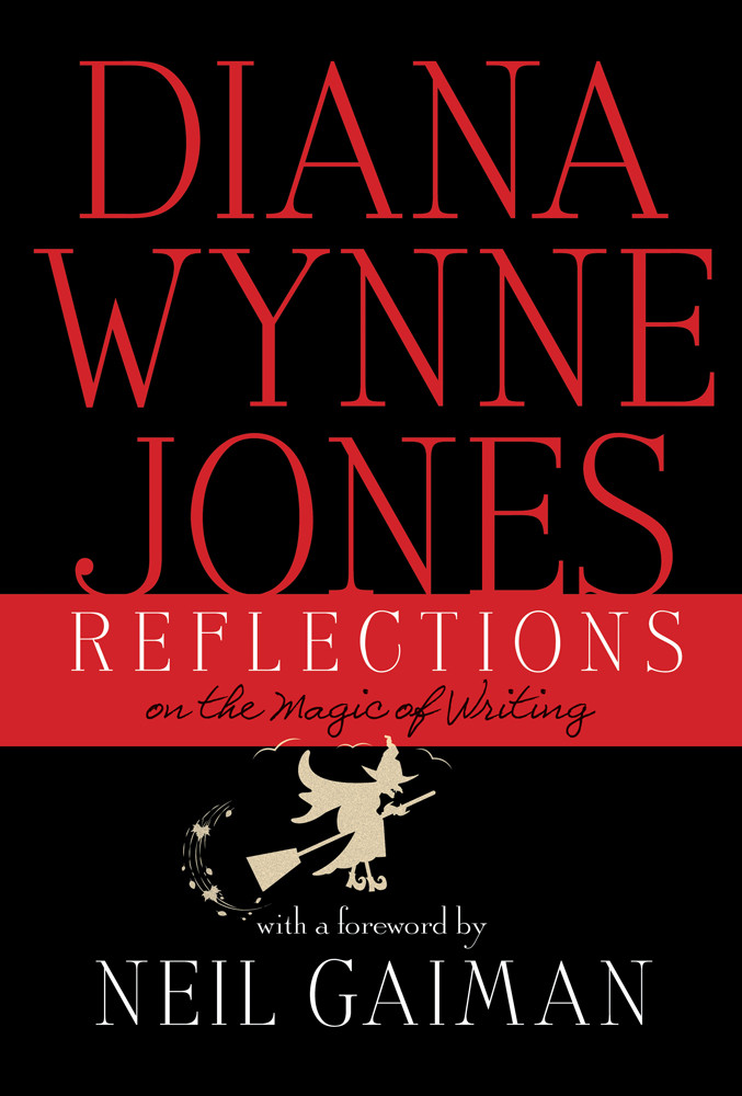 Reflections Diana Wynne Jones Jones Diana Wynne