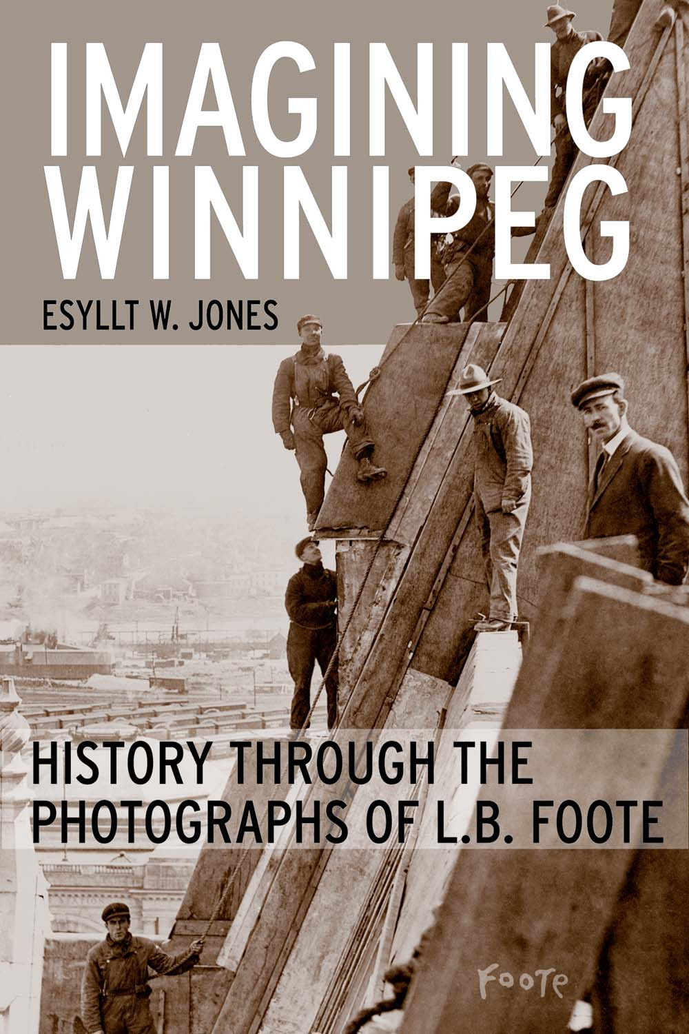 Imagining Winnipeg Esyllt W Jones