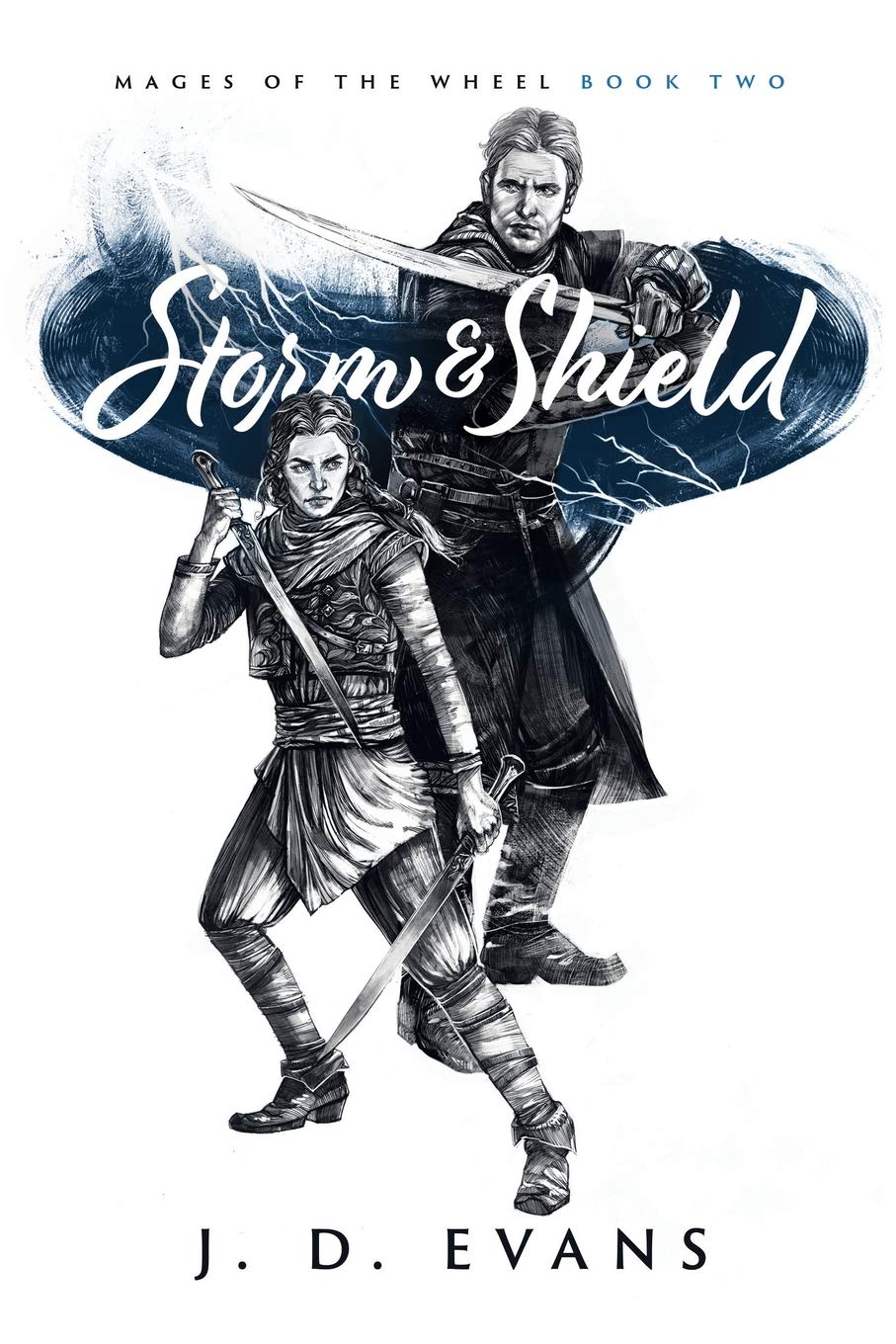 Storm Shield Mages Of The Wheel Book 2 J D Evans