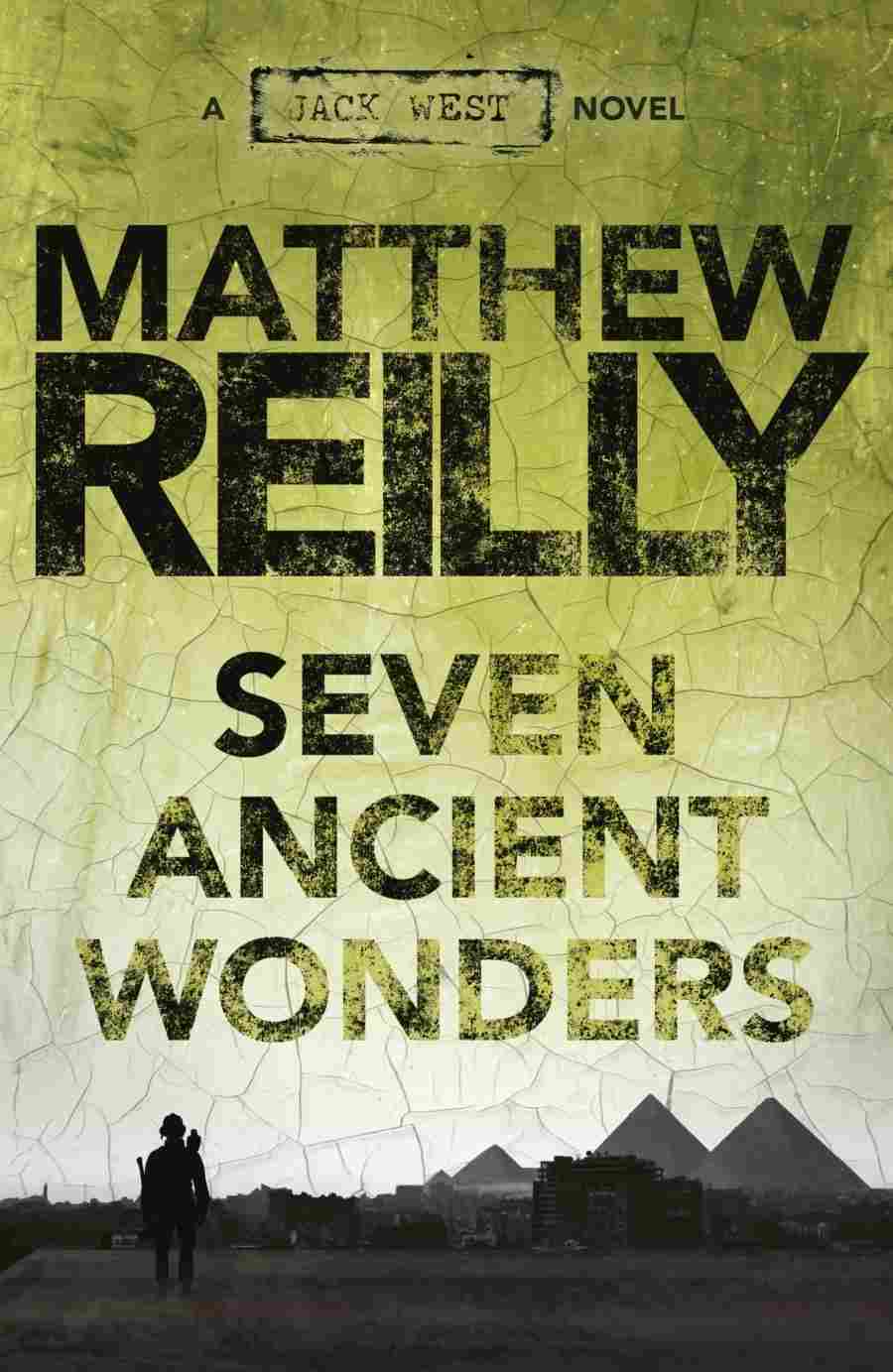 Seven Ancient Wonders Matthew Reilly