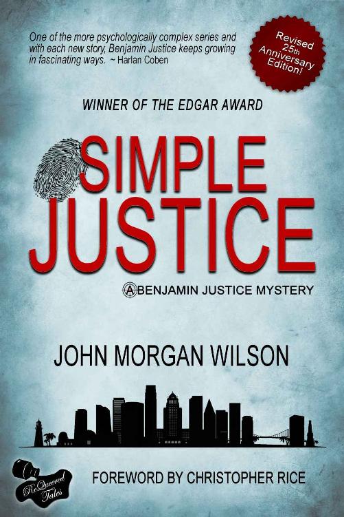 Simple Justice Benjamin Justice 1 John Morgan Wilson