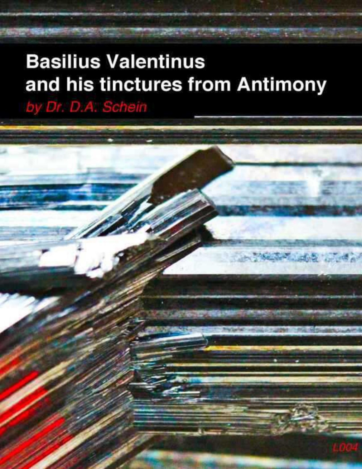 Basilius Valentinus And His Tinctures From Antimony Schein David A