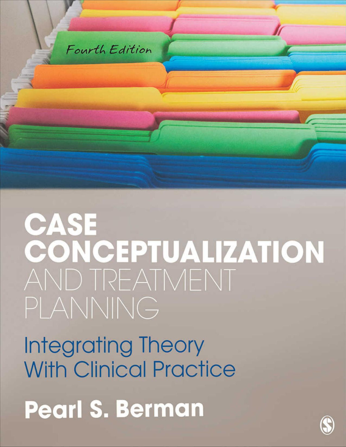 Case Conceptualization And Treatment Planning 4th Edition Pearl S Berman