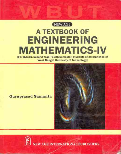 A Textbook Of Engineering Mathematics 4 Guruprasad Samanta Guruprasad Samanta