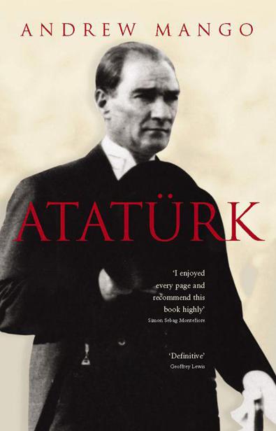 Ataturk Mango Andrew Mango Andrew