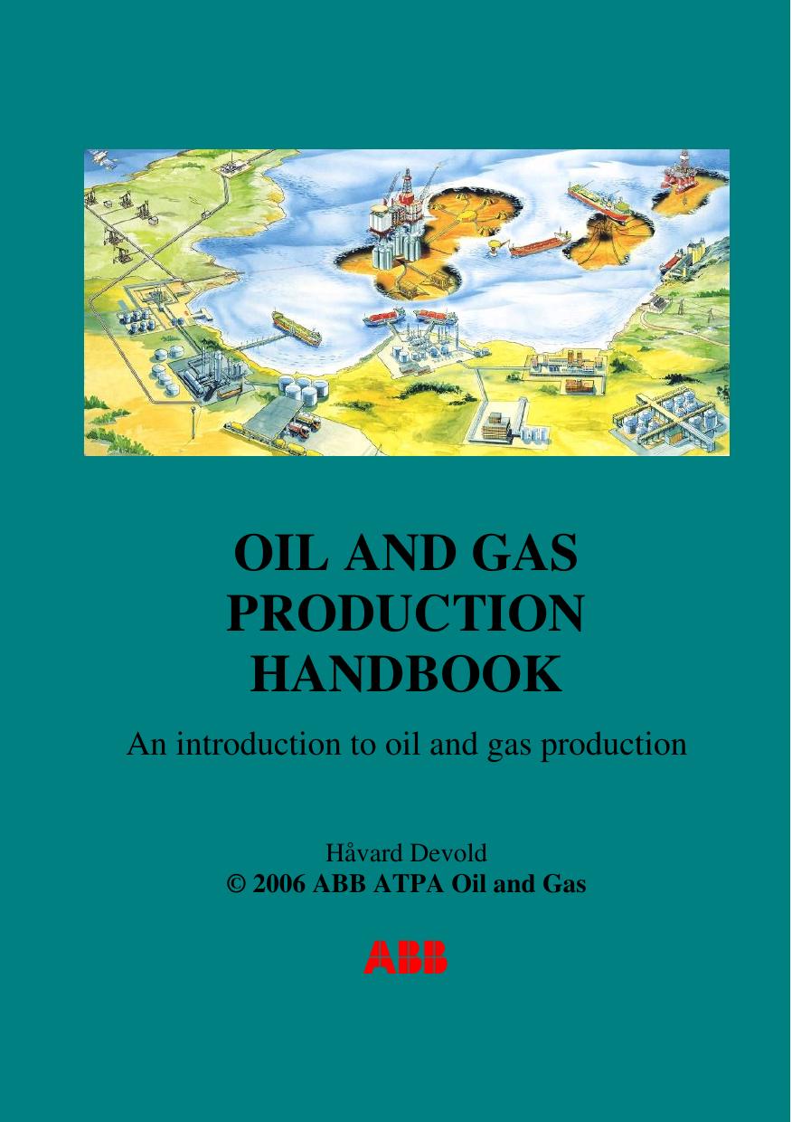 Oil And Gas Production Handbook An Introduction To Oil And Gas Production Hvard Devold