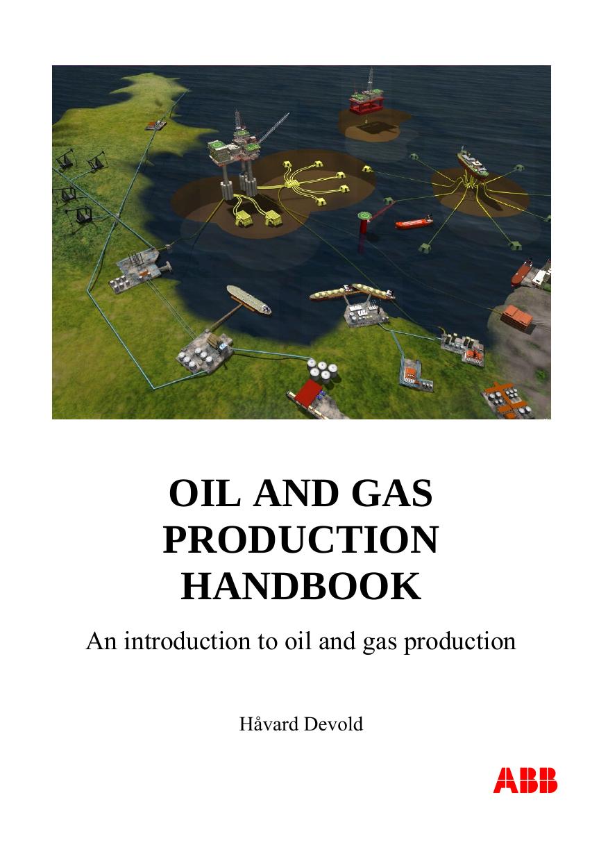 Oil And Gas Production Handbook An Introduction To Oil And Gas Production Hvard Devold